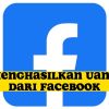 Cara Mendapatkan Uang dari Facebook